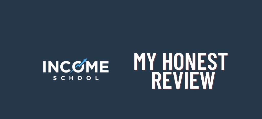 Income School Project 24: My Honest Review