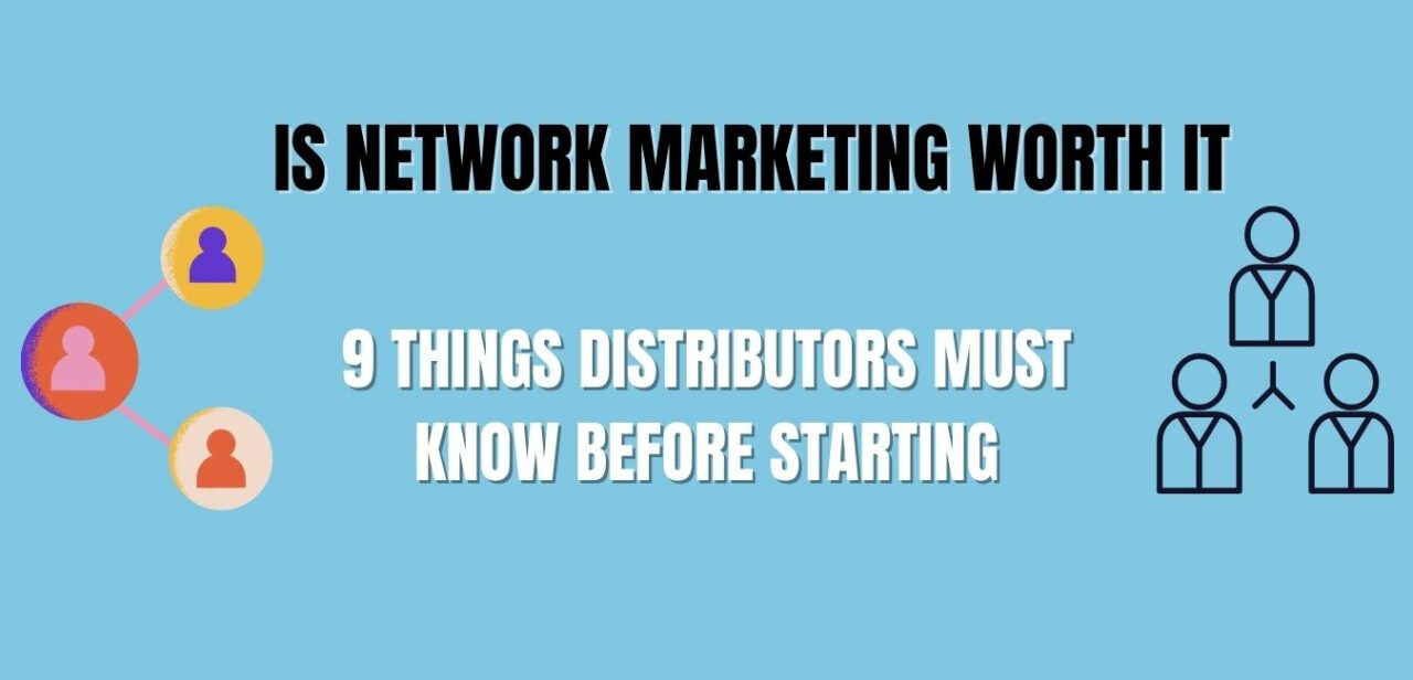 Is Network Marketing Worth It