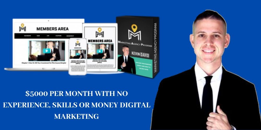Marketing Agency Program Review - Is Kevin David Course Legit or Scam?